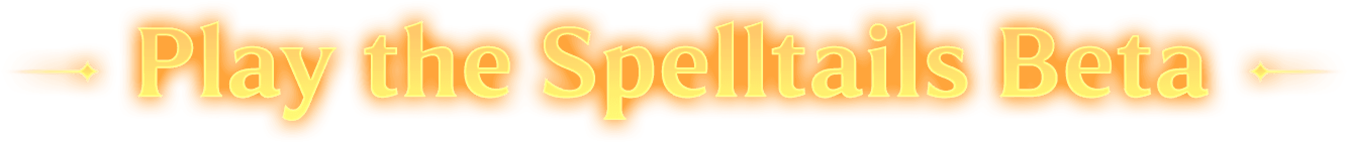 Play the Spelltails Beta